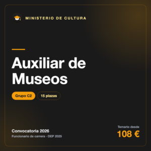 Auxiliar de Museos · Organismos Autónomos del Ministerio de Cultura (C2)