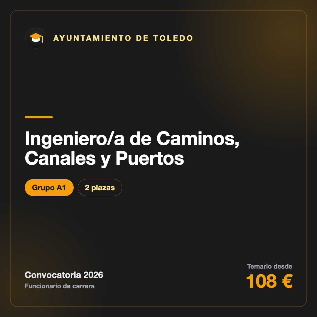 Ingeniero/a de Caminos, Canales y Puertos A1 · Toledo