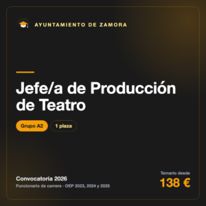 Jefe/a de Producción de Teatro A2 · Ayuntamiento de Zamora