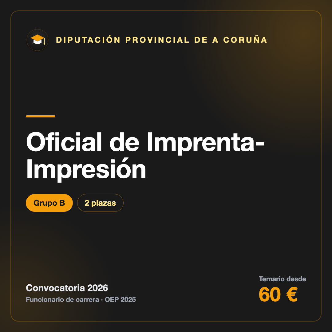 Oficial de Imprenta (Impresión · Preimpresión · Diseño Gráfico) B · Diputación de A Coruña