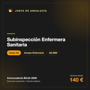 Subinspección Enfermera de Servicios Sanitarios (A2.4000) · Junta de Andalucía
