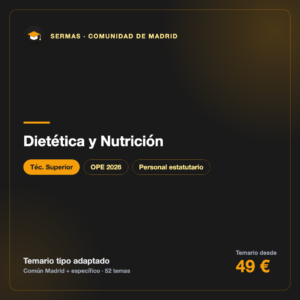 Técnico/a Superior en Dietética y Nutrición · SERMAS (Comunidad de Madrid)