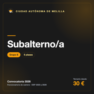 Subalterno/a E · Ciudad Autónoma de Melilla