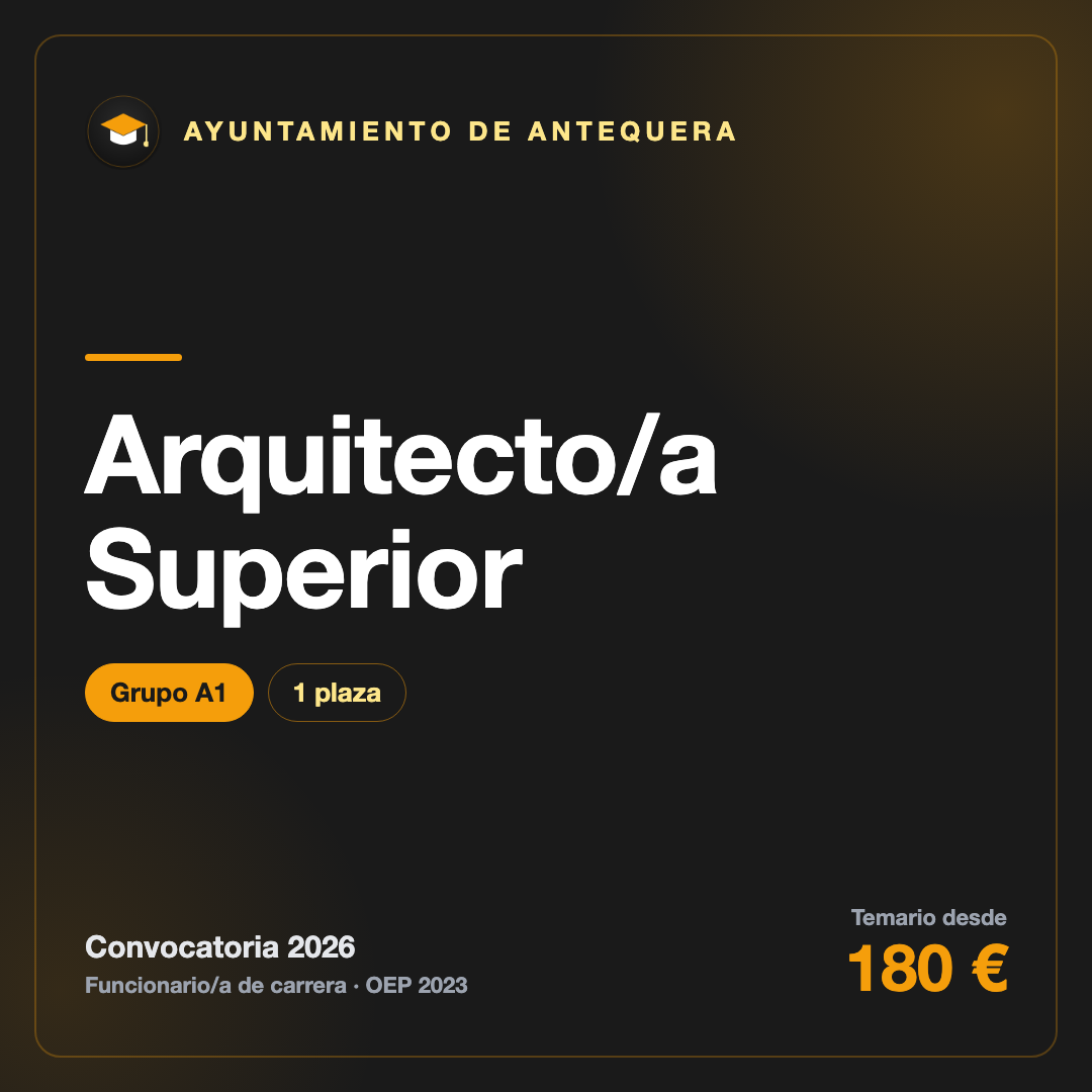 arquitecto-superior-antequera-oep-2023