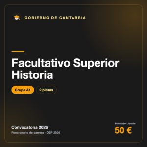 Facultativo Superior Historia A1 · Gobierno de Cantabria