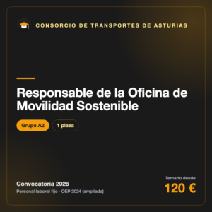 Responsable de la Oficina de Movilidad Sostenible A2 · Consorcio de Transportes de Asturias