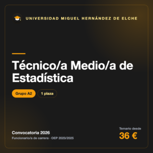 Técnico/a Medio/a de Estadística A2 · Universidad Miguel Hernández de Elche